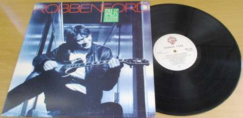ROBBEN FORD Talk to your Daughter South African Pressing VINYL RECORD