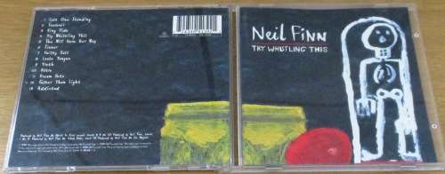 NEIL FINN Try Whistling This CD [SHELF G x 23]