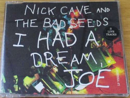 NICK CAVE AND THE BAD SEEDS I Had a Dream CD Single CD [SHELF G x 16]
