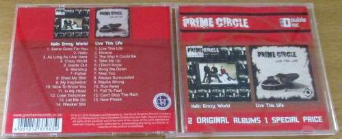 PRIME CIRCLE Hello Crazy World / Live this Life 2xCD [msr]