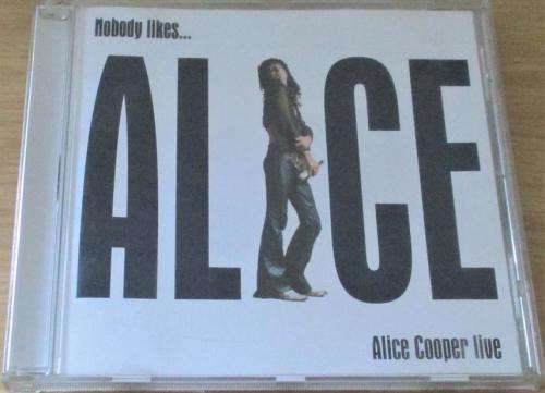 ALICE COOPER Nobody Likes... Alice Cooper Live CD
