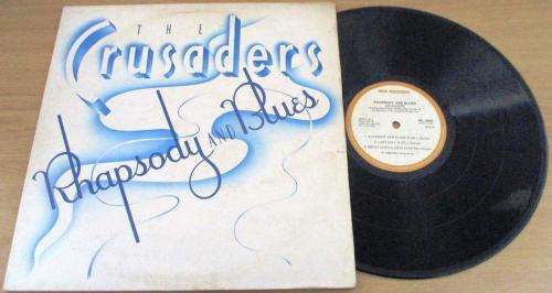 THE CRUSADERS Rhapsody and Blues LP VINYL RECORD