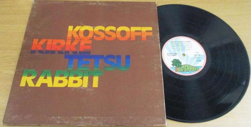 KOSSOFF / KIRKE / TETSU / RABBITT Kossoff / Kirke /Tetsu / Rabbit LP VINYL RECORD [Shelf G]