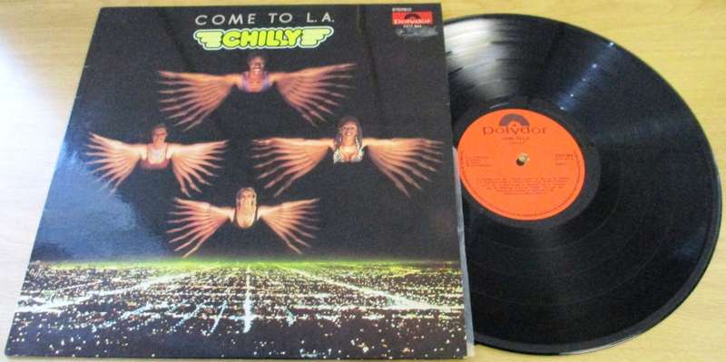 CHILLY Come to L.A. LP VINYL RECORD