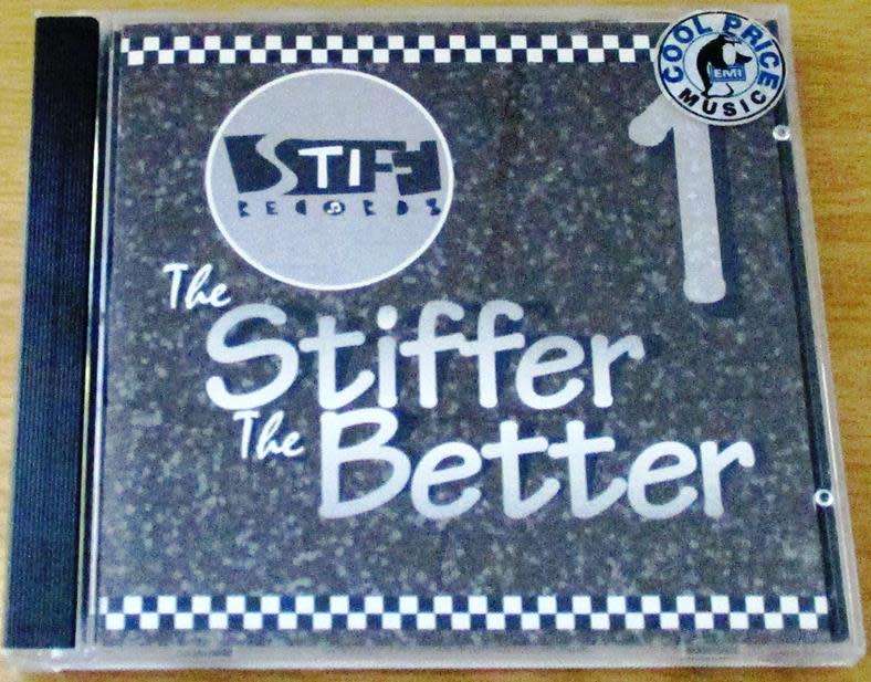 STIFF RECORDS The Stiffer the Better 1 CD [Shelf G4]