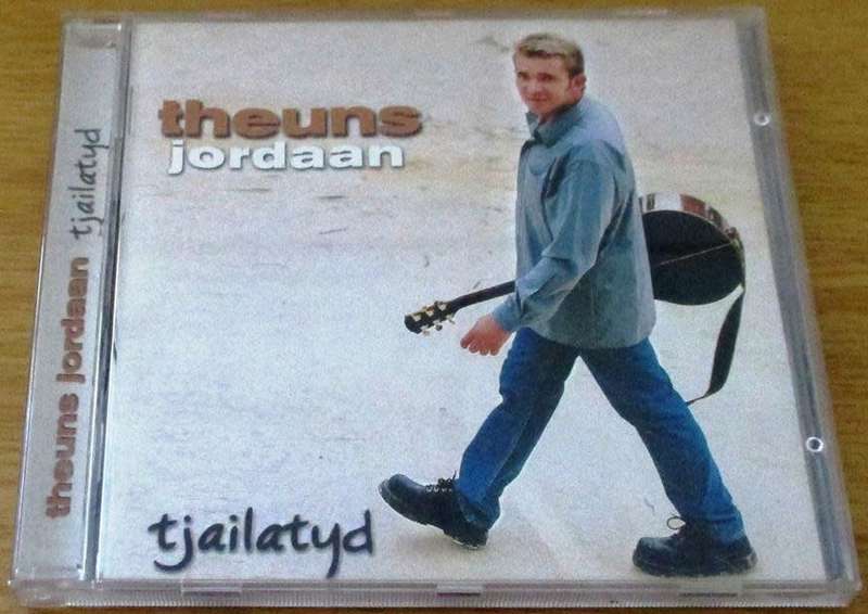 THEUNS JORDAAN Tjailatyd CD [Shelf G9]