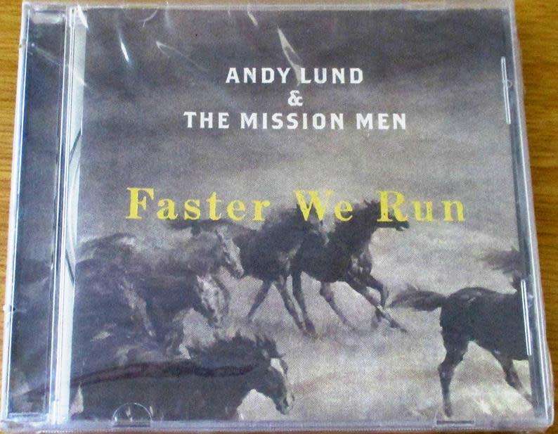 ANDY LUND & THE MISSION MEN Faster We Run CD