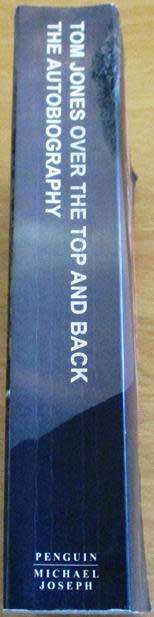 TOM JONES Over the Top and Back THE AUTOBIOGRAPHY softcover BOOK