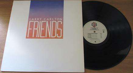 LARRY CARLTON Friends LP VINYL RECORD