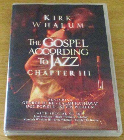 KIRK WHALUM The Gospel According to Jazz Chapter III DVD