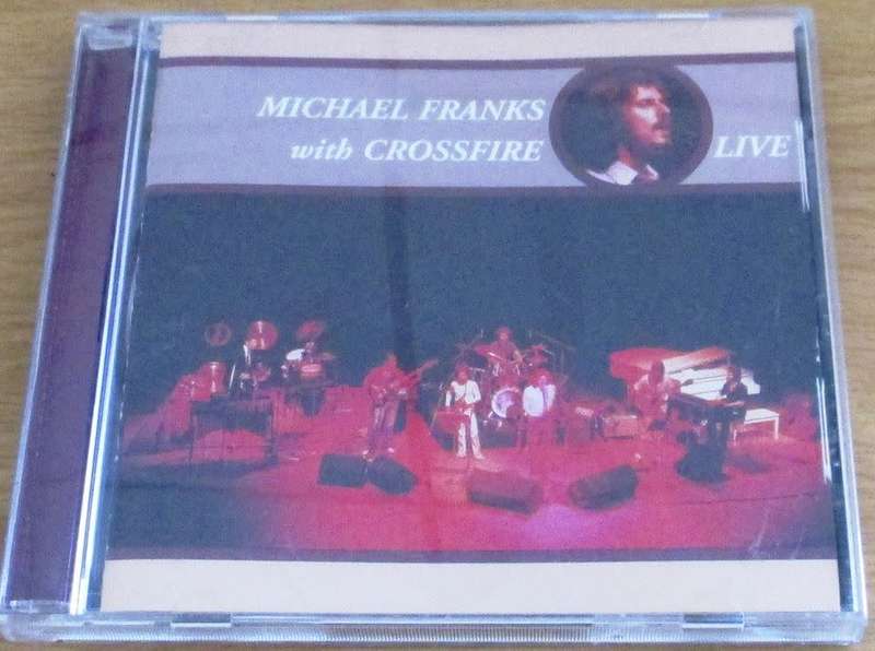 MICHAEL FRANKS with  CROSSFIRE Live CD  [msr]