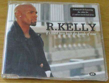 R KELLY If I COuld Turn my Hands Back on Time CD Single