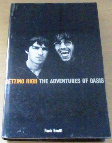 Getting High The Adventures of OASIS hardcover book by Paolo Hewitt