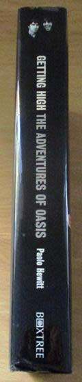 Getting High The Adventures of OASIS hardcover book by Paolo Hewitt