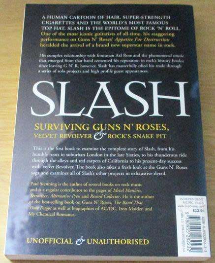 SLASH Surviving Guns n Roses, Velvet Revolver & Rock`s Snake Pit book
