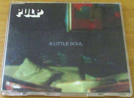 PULP A Little Soul CD Single