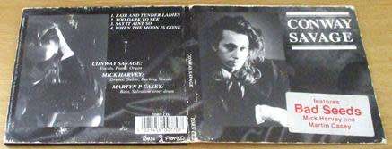 CONWAY SAVAGE Features Bad Seeds Mick Harvey and Martin Casey 4 Track CD Single