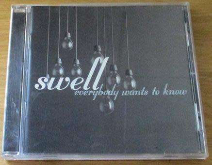 SWELL Everybody wants to Know CD