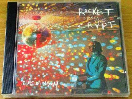ROCKET FROM THE CRYPT Circa:Now CD