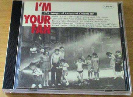 I`M YOUR FAN The Songs of Leonard Cohen CD Pixies REM House of Love James John Cale