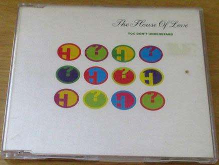 THE HOUSE OF LOVE You Dont Understand CD Single