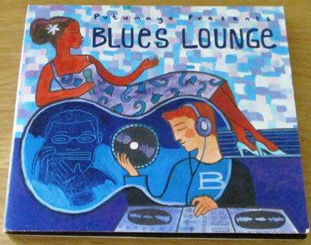PUTAMAYO presents BLUES LOUNGE CD  [Shelf H]
