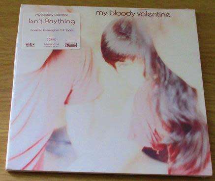 MY BLOODY VALENTINE Isnt Anything CD