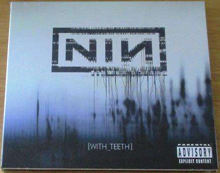 NINE INCH NAILS With Teeth IMPORT CD
