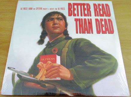 Better Read Than Dead (A Benefit For AK Press) LP VINYL Record NOFX Napalm Death PITCHSHIFTER Propag