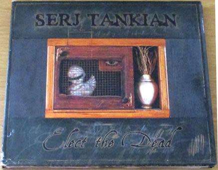 SERJ TANKIAN Elect the Dead [Shelf G Box 9]