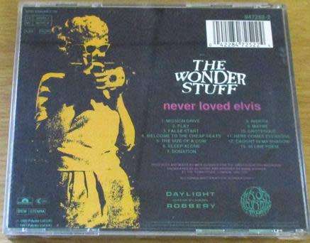 THE WONDERSTUFF Never Loved Elvis CD [Shelf G Box 1]