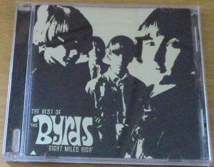 THE BYRDS Eight Miles High The Best of CD [Shelf G Box 3]