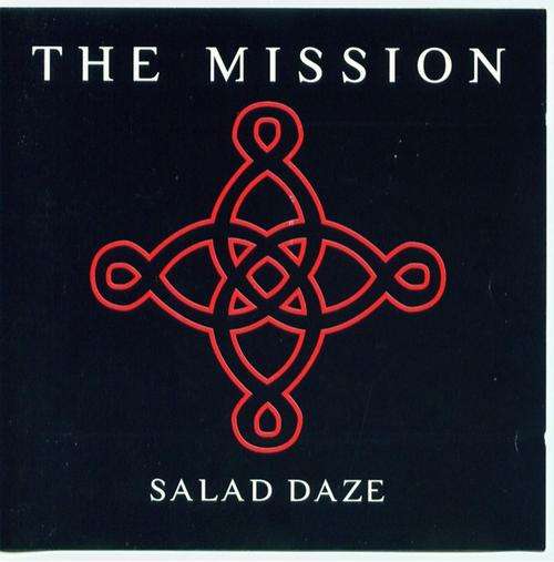 THE MISSION - SALAD DAZE