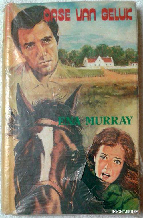 Oase van Geluk by ENA MURRAY