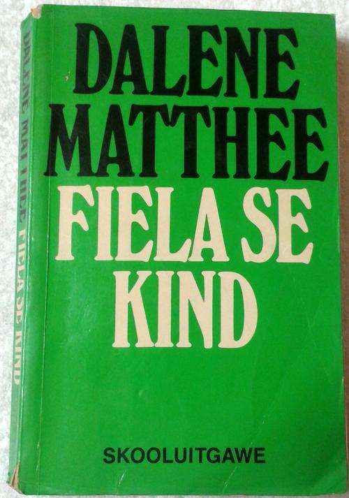 DALENE MATTHEE FIELA SE KIND