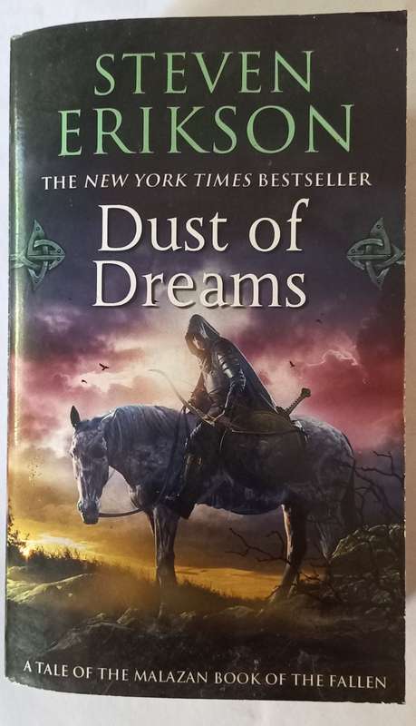 Dust of Dreams by Steven Erikson. Malazan Book of the Fallen, Book 9