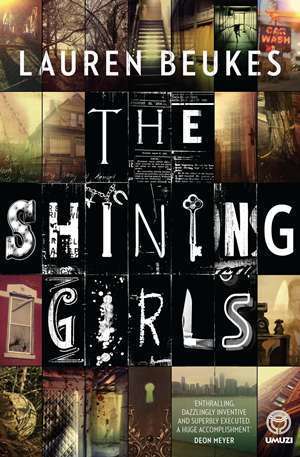 Lauren Beukes - The Shining Girls