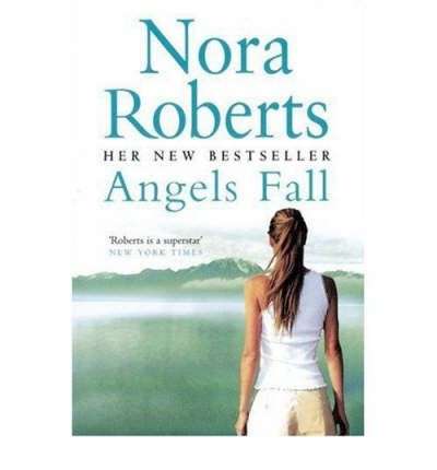 Nora Roberts - Angels Fall