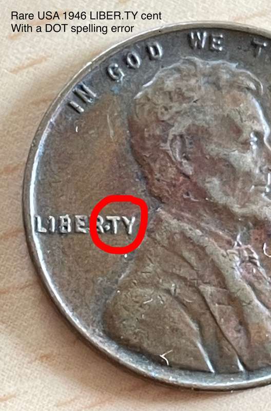 Very rare 1946 USA `dot` error cent. Minted LIBER.TY instead of LIBERTY.