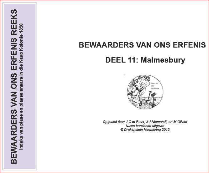 BEWAARDERS VAN ONS ERFENIS - DEEL 11 - MALMESBURY - Drakenstein Heemkring 2012