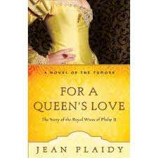 For A Queen's Love - By Jean Plaidy