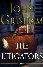 The Litigators - By John Grisham