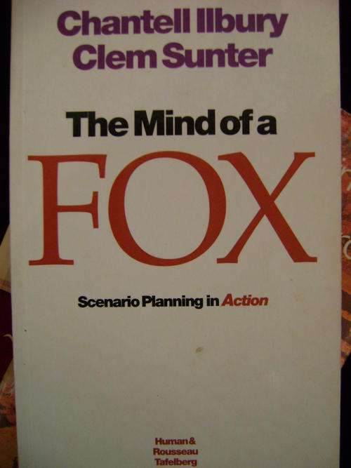 The Mind of a Fox - Chantell Ilbury and Clem Sunter