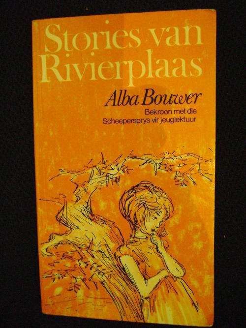 Stories van Rivierplaas - Alba Bouwer