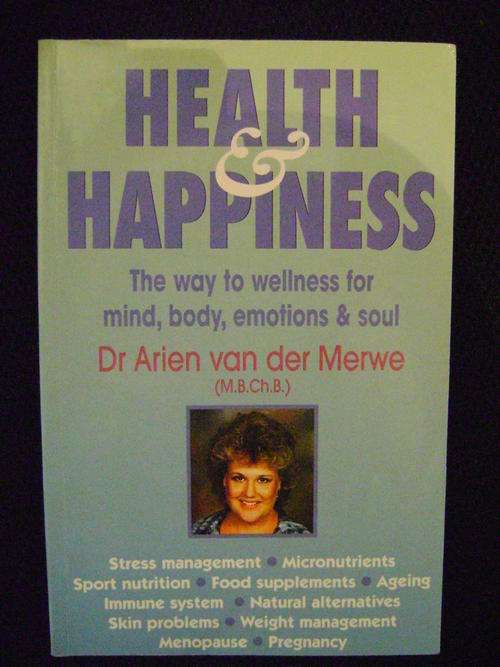 Health & Happiness - Dr. Arien van der Merwe