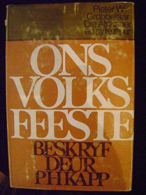 Ons Volksfeeste - Beskryf deur P.H. Kapp