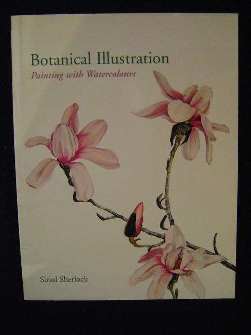 Botanical Illustrations Painting with Watercolours - Siriol Sherlock