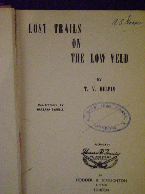 LOST TRAILS on the LOW Veld - T. V. Bulpin -
