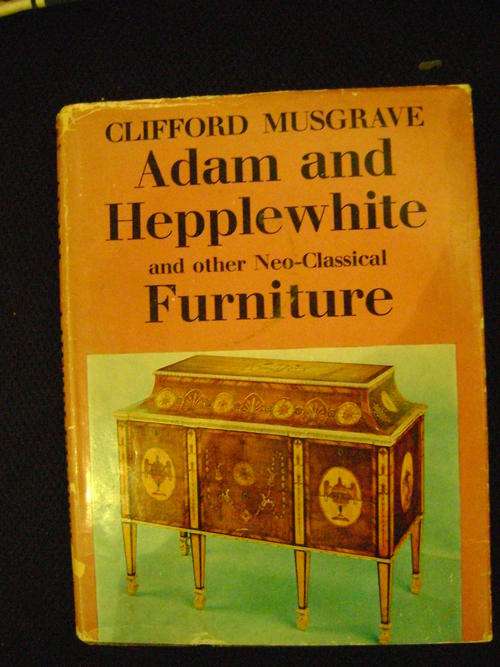 Adam and Hepplewhite and other Neo-Classical Furniture - Clifford Musgrave