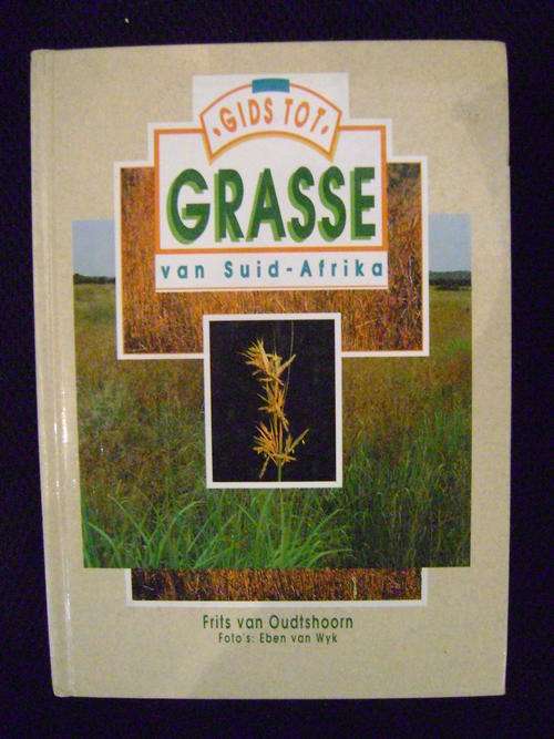 Gids tot Grasse van Suid-Afrika - Frits van Oudtshoorn